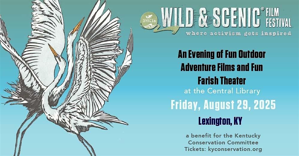 Wild and Scenic Film Festival - Kentucky 2025