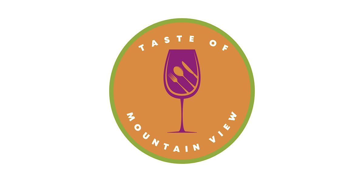 Taste of Mountain View - Food, Beer & Wine Walk on Castro Street