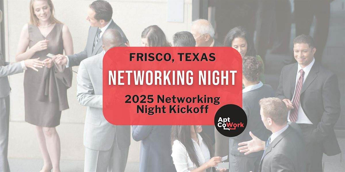 2025 Networking Night Kickoff Dallas