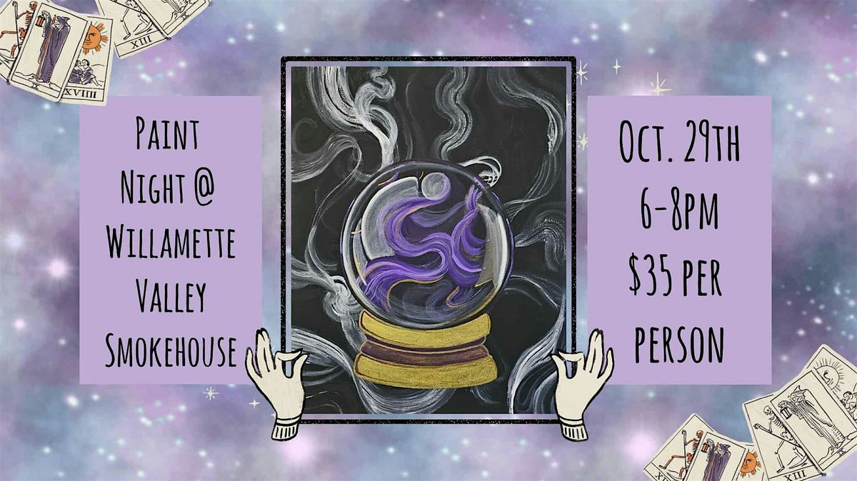 Mystical Paint Night at  Willamette Valley Smokehouse