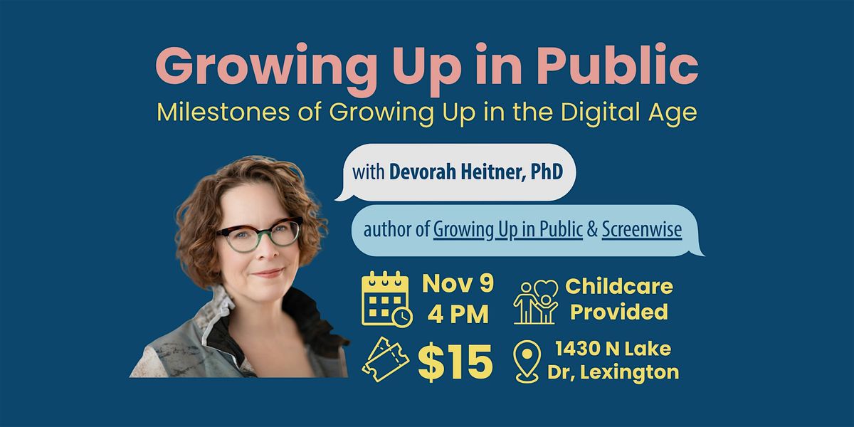 Growing Up in Public