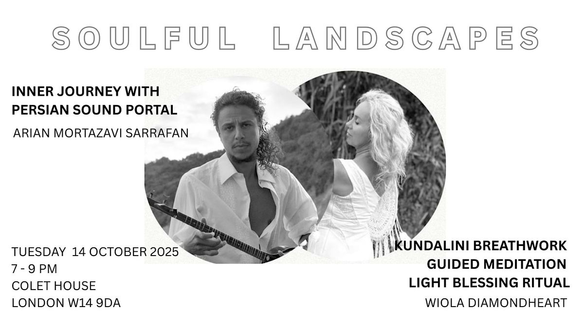 Soulful Landscapes - Breath & Sound: A Journey into Heart & Soul Bliss