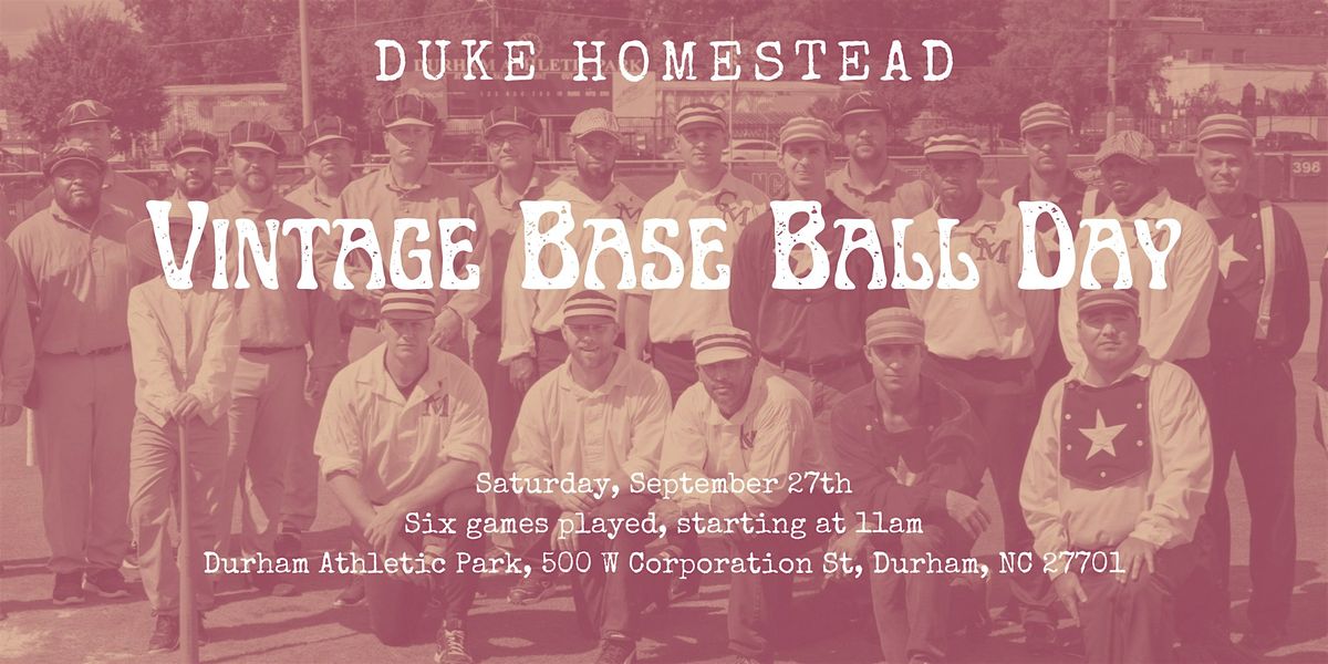 Vintage Base Ball Day at the DAP