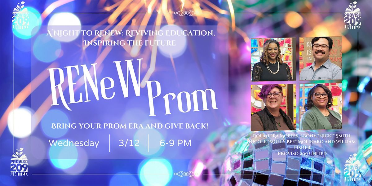 The RENeW Prom,  A Night to Renew: Reviving Education, Inspiring the Future