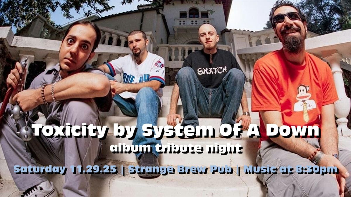 Toxicity by System Of A Down album tribute night