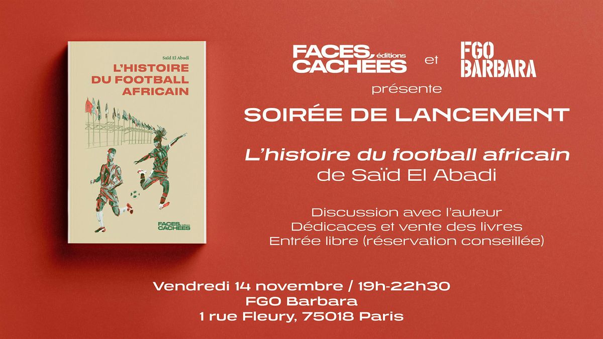 Soir\u00e9e de lancement - L'histoire du football africain