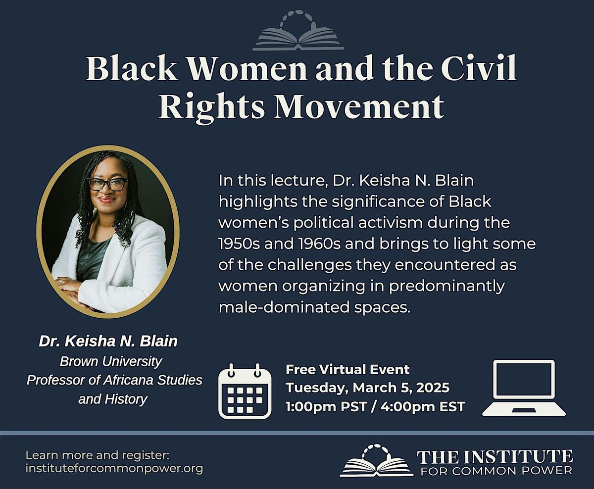 Dr. Keisha N. Blain, "Black Women and the Civil Rights Movement"