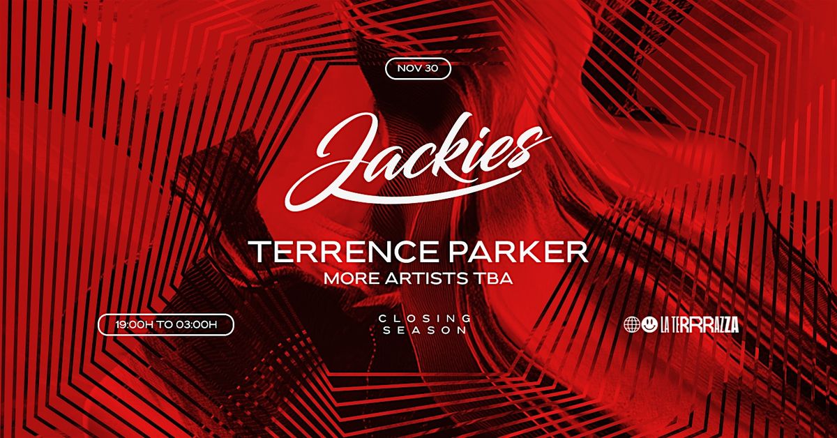 Jackies - Season Closing w\/ Terrence Parker at La Terrrazza