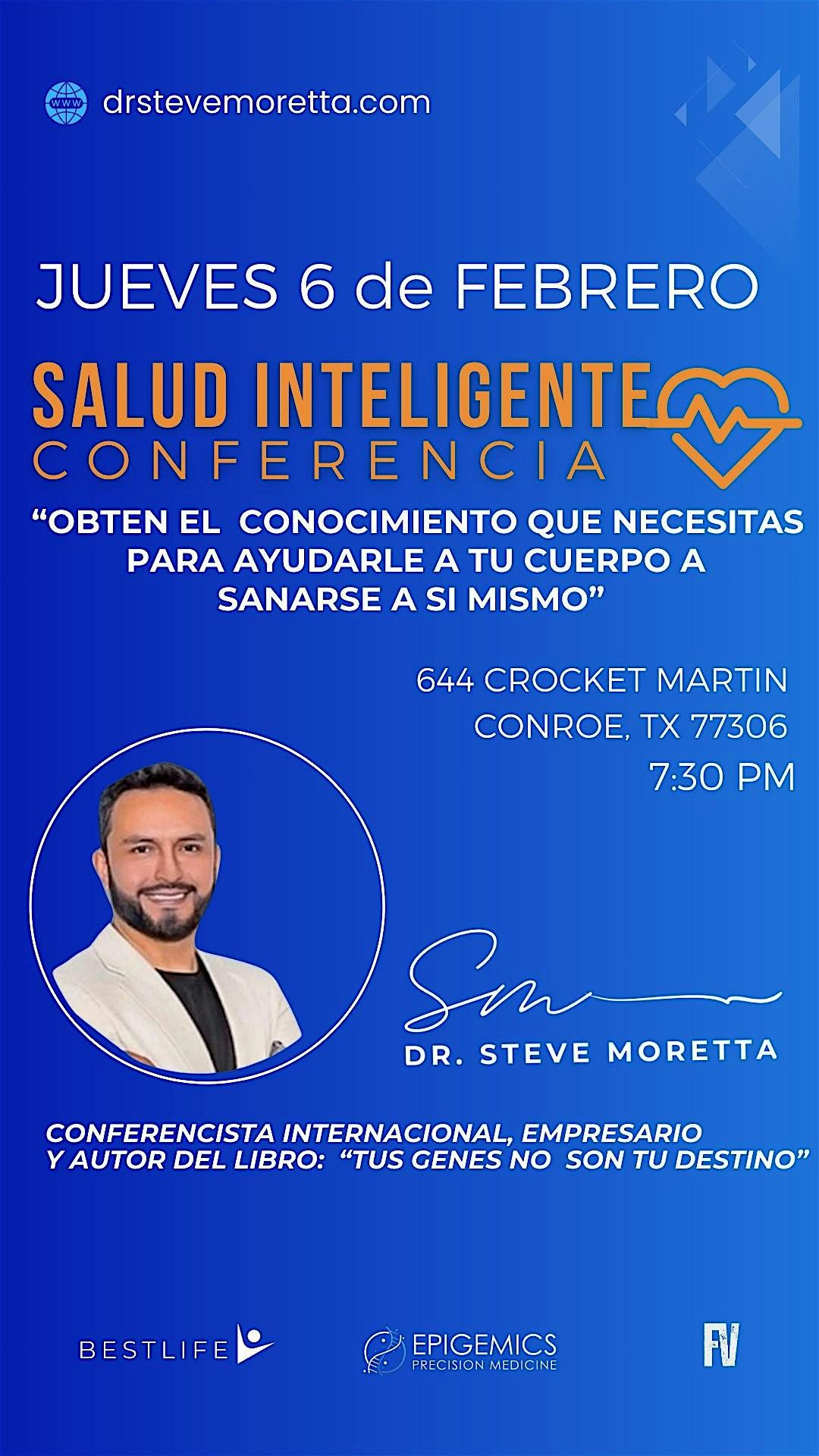 CONFERENCIA SALUD INTELIGENTE - DR STEVE MORETTA