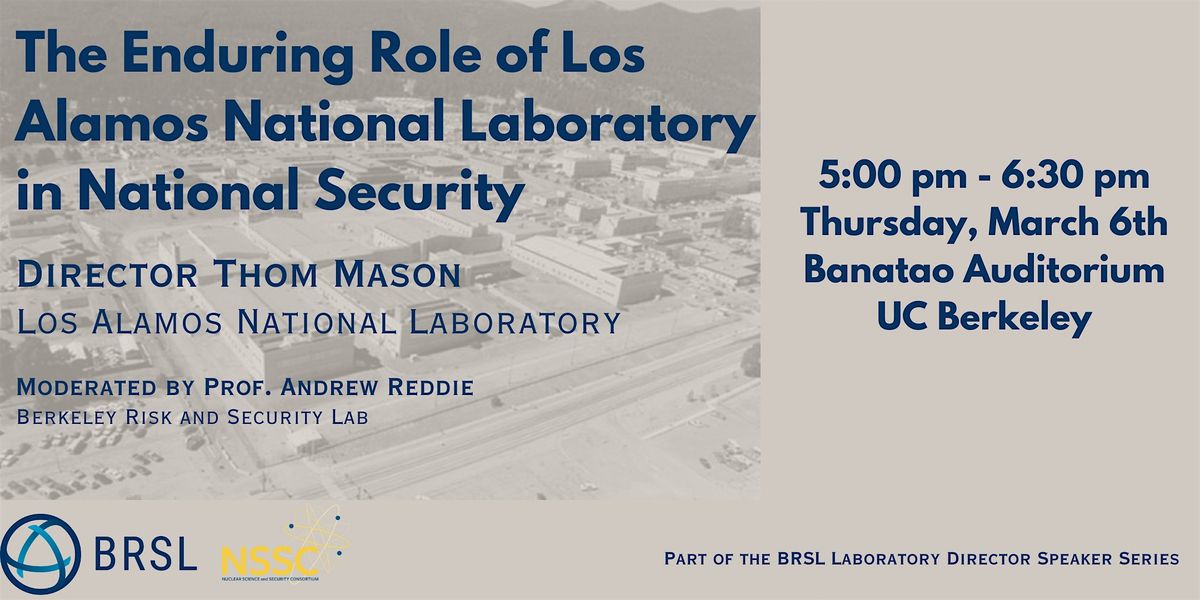 The Enduring Role of Los Alamos National Laboratory in National Security