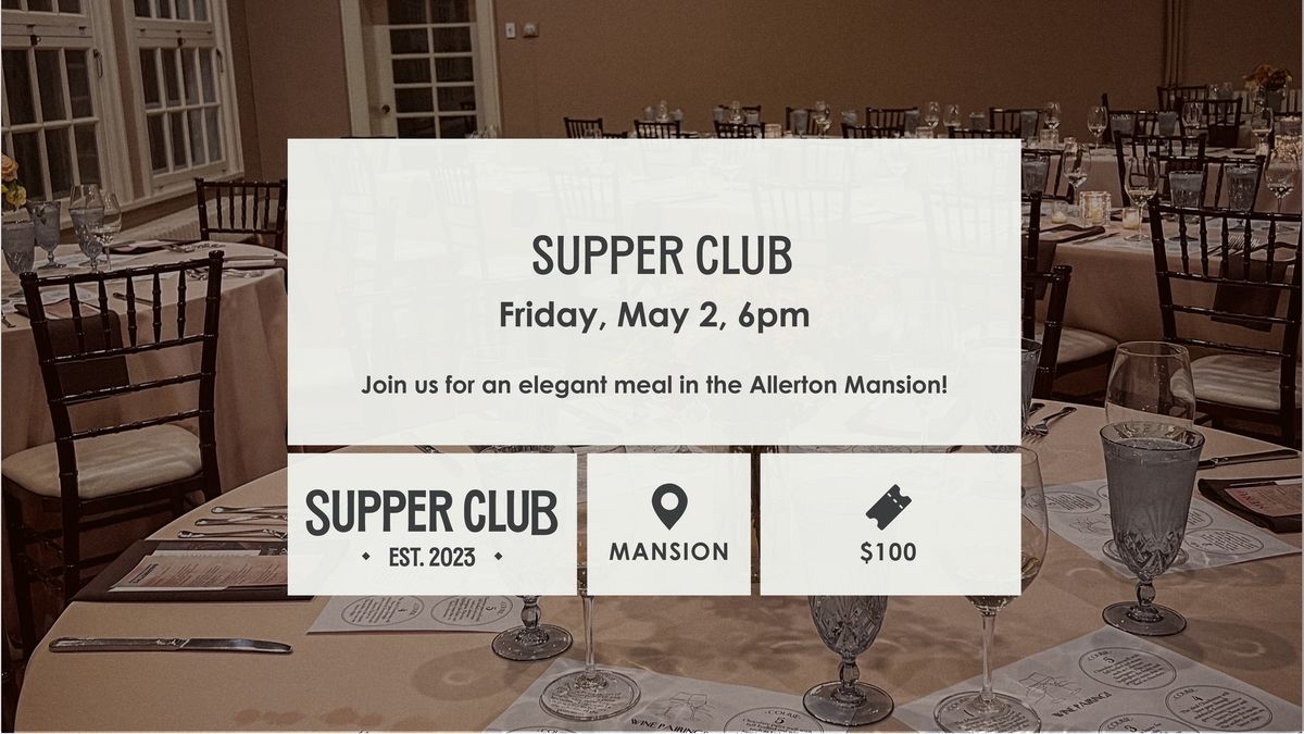 Supper Club \u2014 May 2