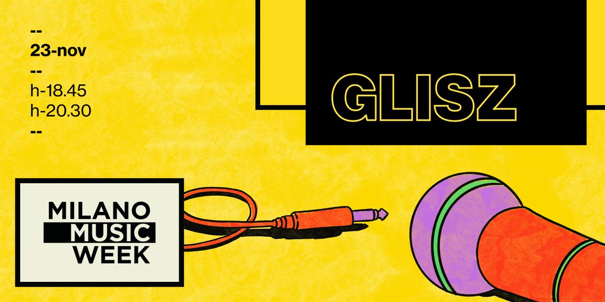 Glisz Live @ Alveare Culturale Studio ETS - Milano Music Week 2025