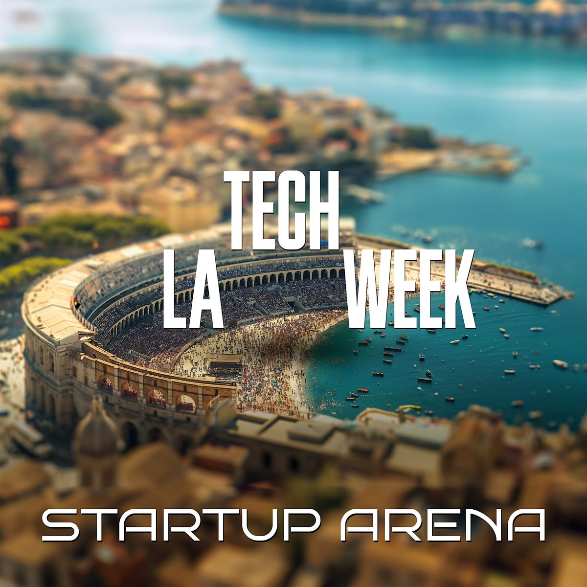 Startup Arena - #LATechWeek