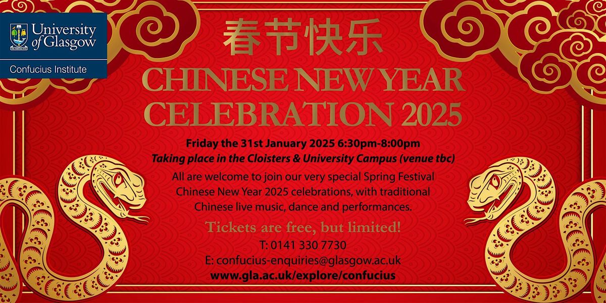 Chinese New Year Celebrations 2025 - UofG Confucius Institute