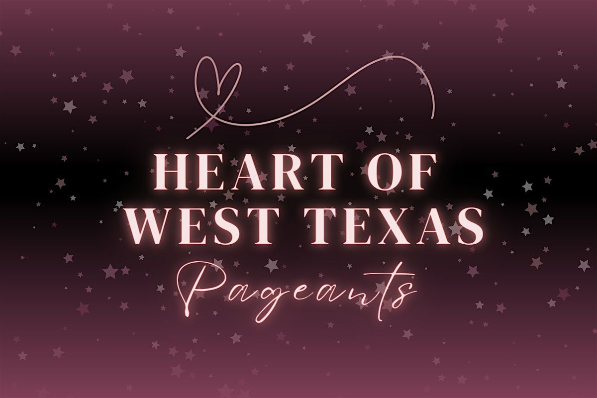 Heart of West Texas Pageants