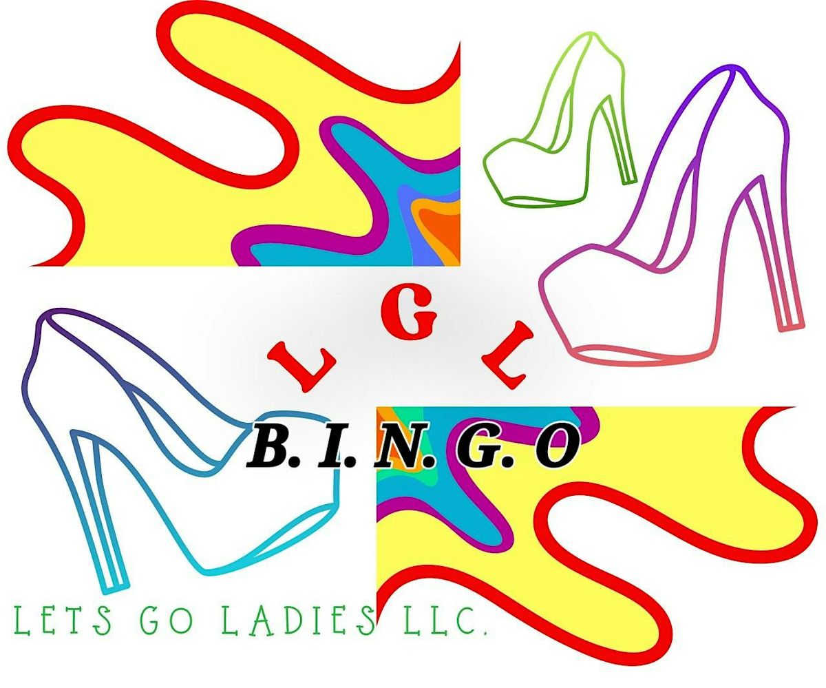 Lets Go Ladies B I N G O event