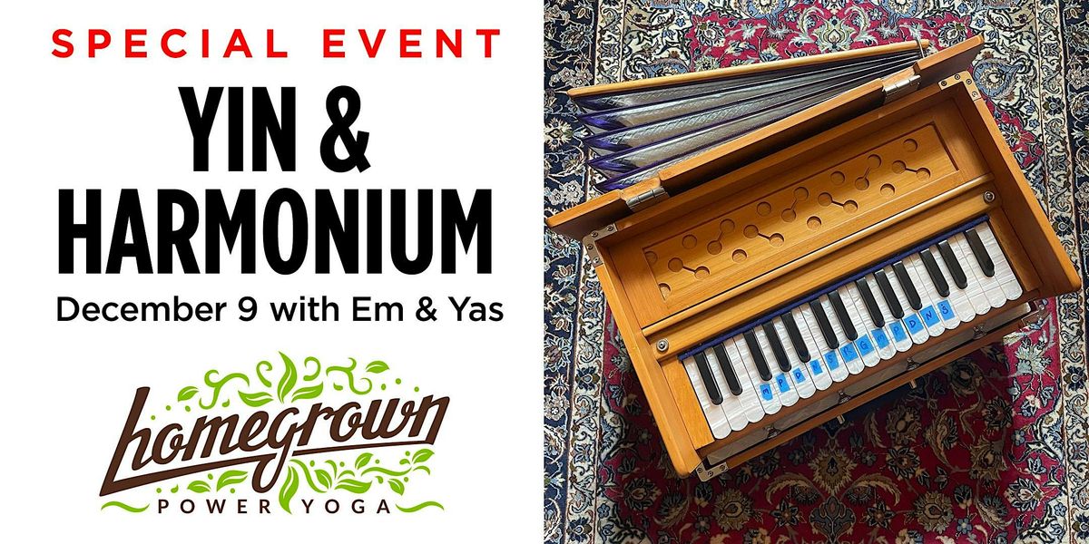 Yin & Harmonium with Em and Yas