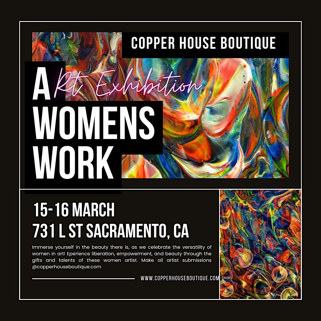 A WOMEN'S WORK ART EXHIBITION