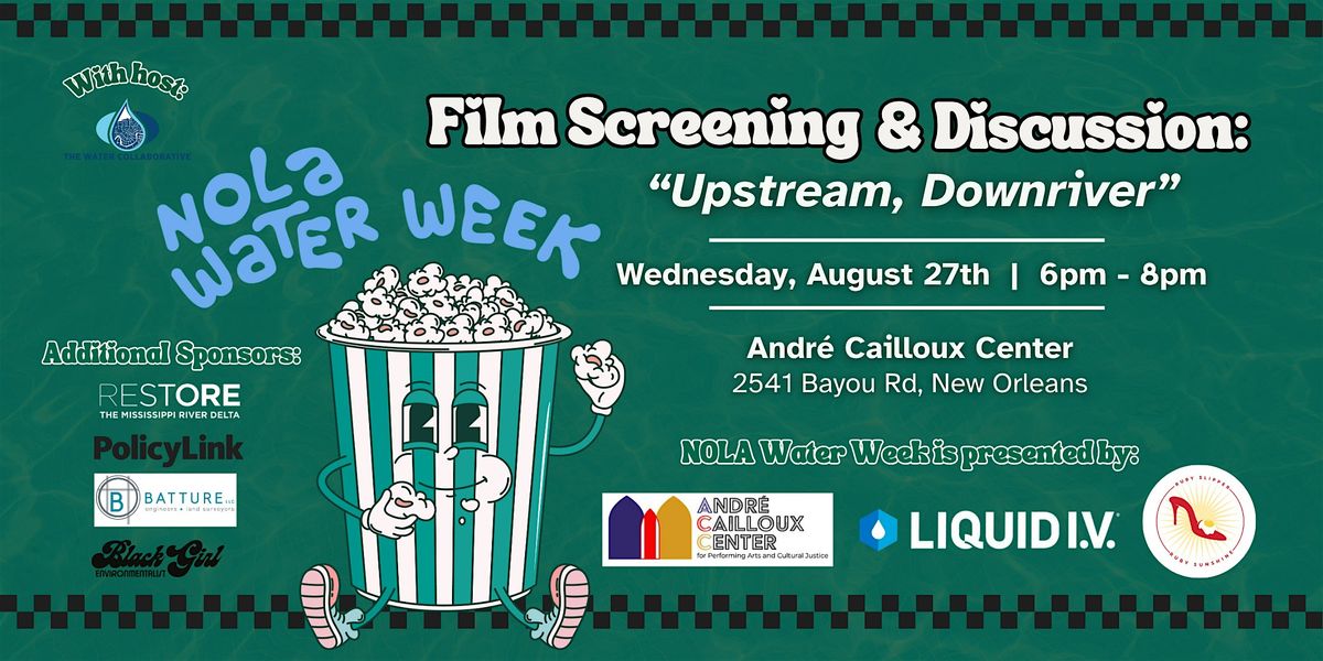 Upstream Downriver Filmscreening