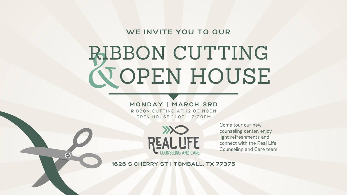 Ribbon Cutting and Open House - Real Life Counseling and Care