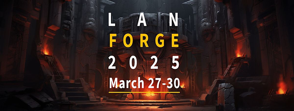 Lan Forge 2025