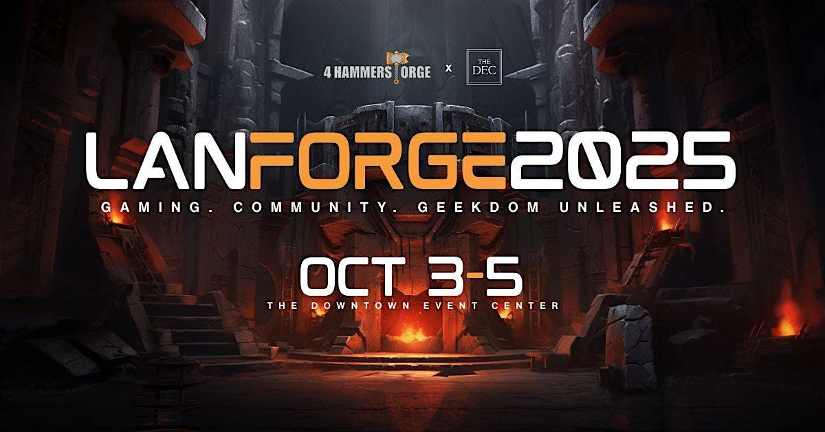Lan Forge 2025
