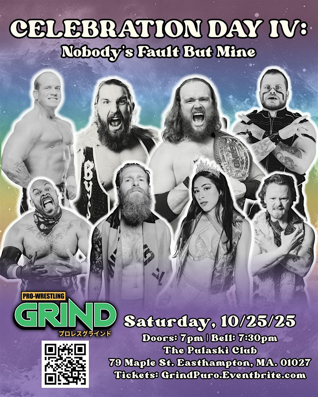 Pro Wrestling GRIND presents CELEBRATION DAY VI: "Nobody's Fault But Mine"