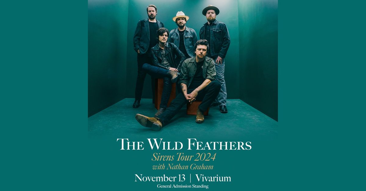 The Wild Feathers w\/ Nathan Graham at the Vivarium