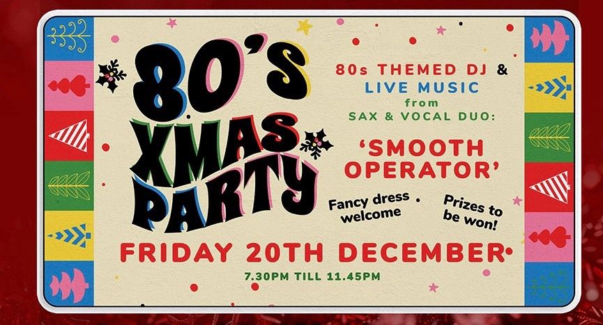 80\u2019s Tribute Xmas Party 