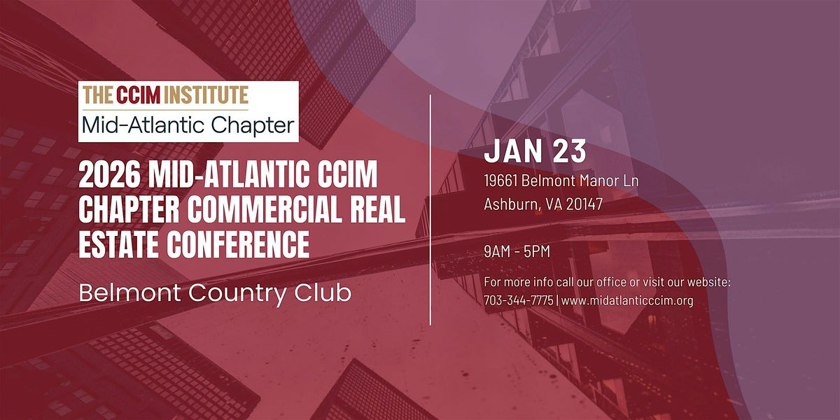 2026 Mid-Atlantic CCIM Chapter Commercial Real Estate Conference!