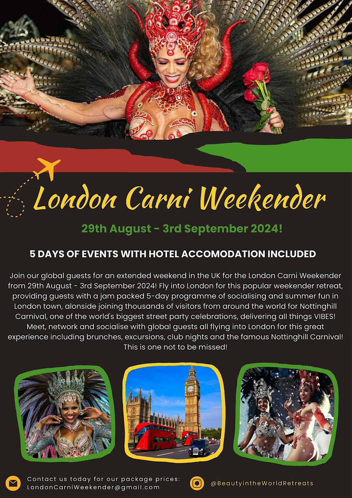 LONDON CARNI WEEKEDER - 6-days of FUN in London!