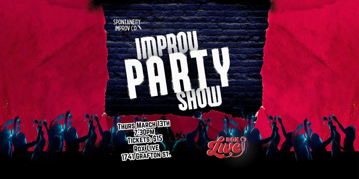 IMPROV PARTY SHOW