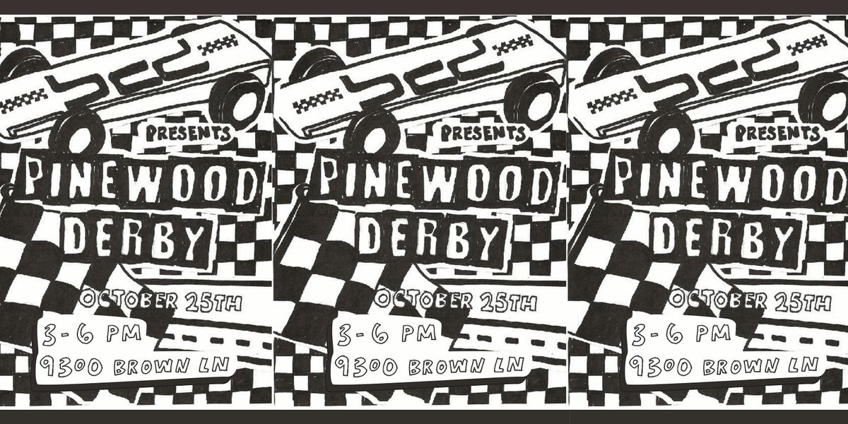 bcd Open House & Pinewood Derby