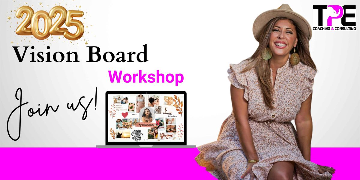 In-Person Vision Board Workshop: Turn Goals into Reality