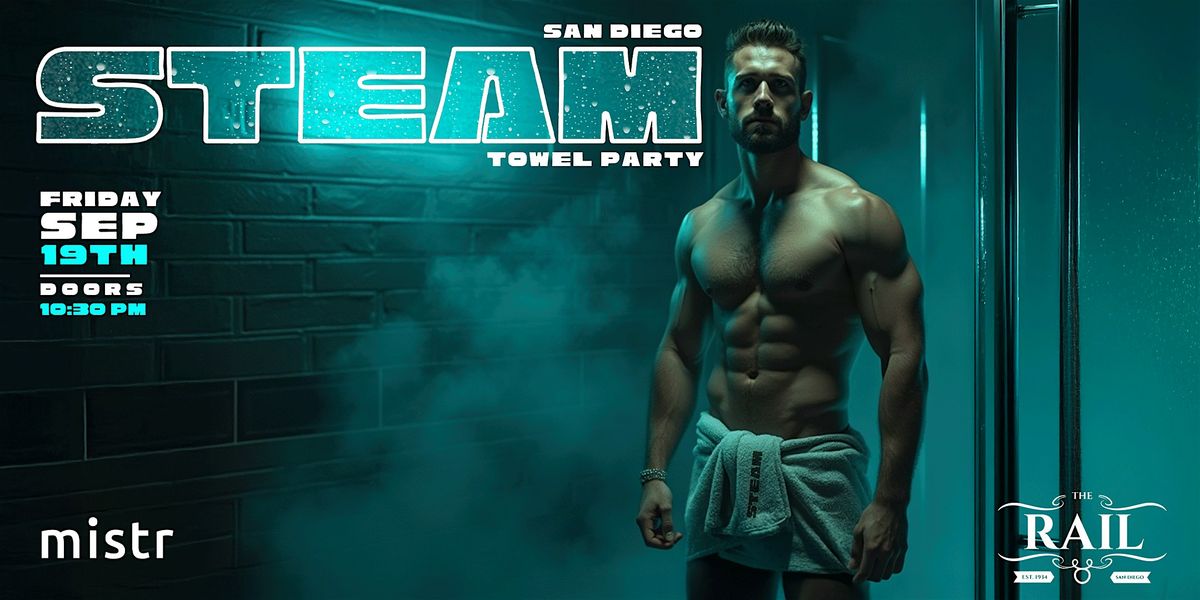 STEAM Towel Party San Diego