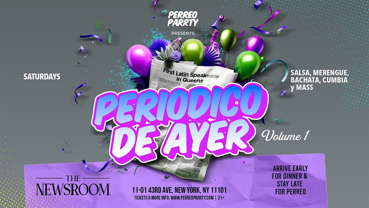 Periodico de Ayer  - Latin & Reggaeton Party at Newsroom Speakeasy