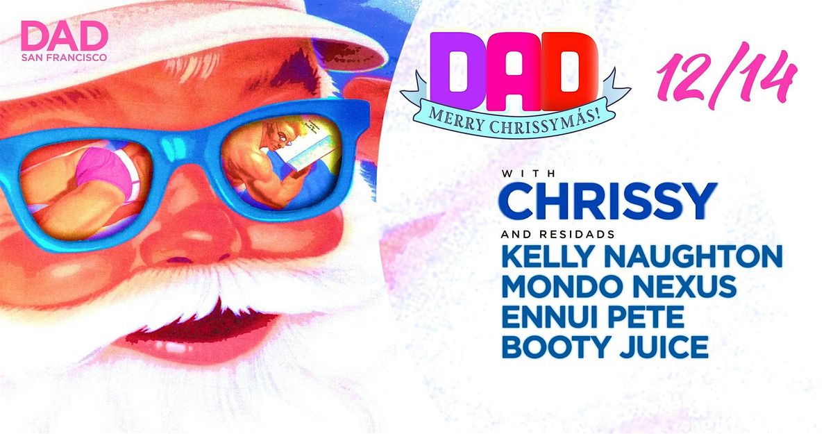 DAD Dec - Merry Chrissym\u00e1s w\/ Chrissy