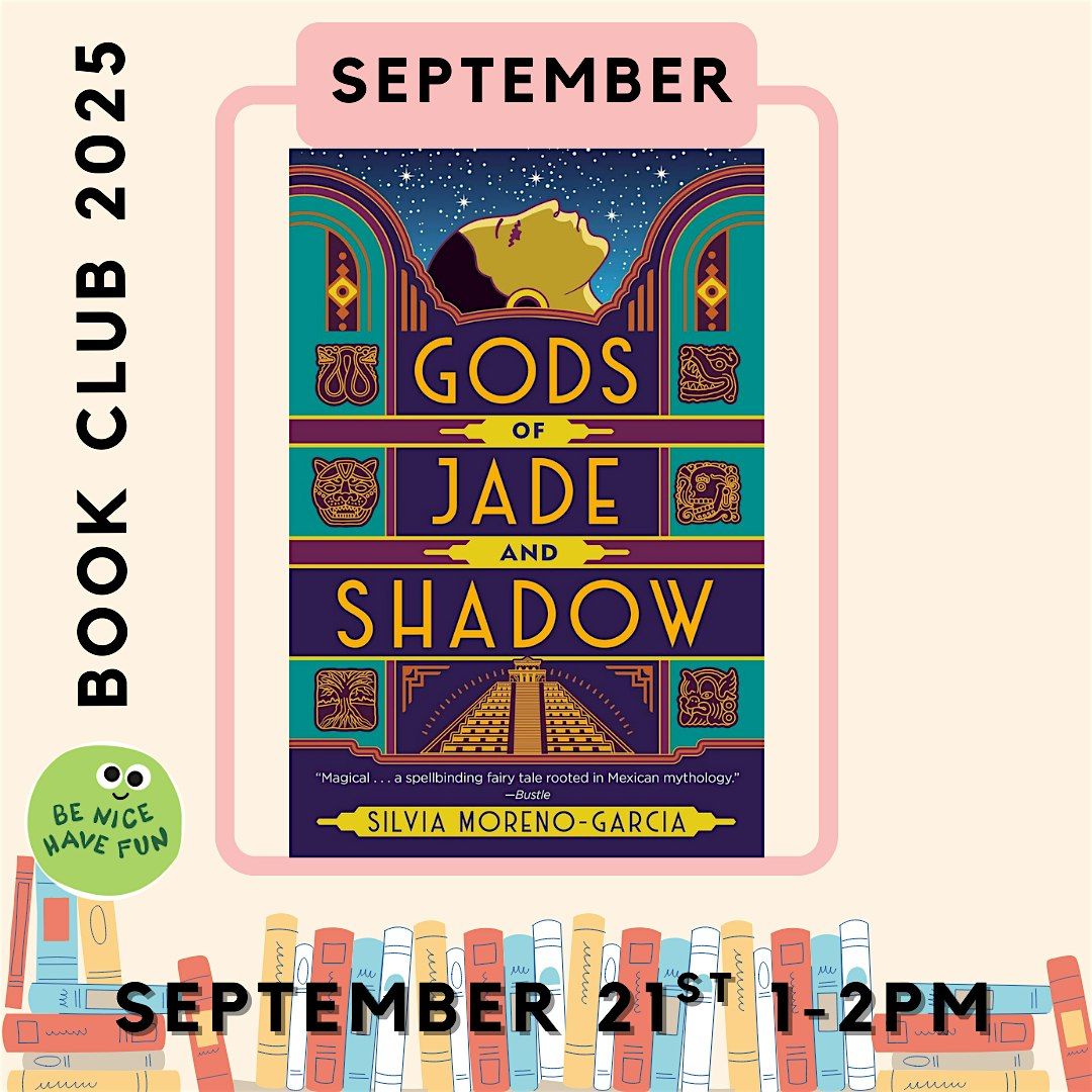 Monthly Book Club - Gods of Jade and Shadow by Silvia Moreno-Garcia