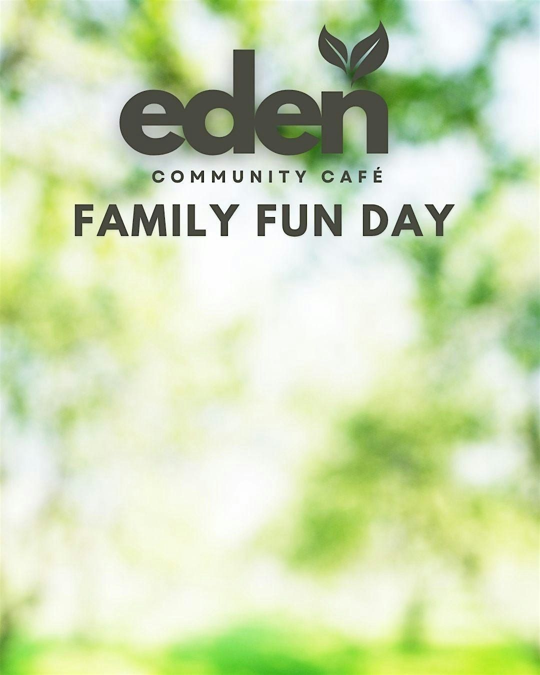 Eden Community Cafe, Family Fun Day