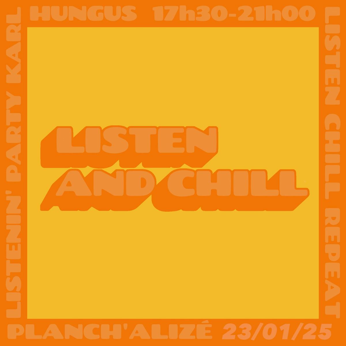 Listen & Chill [Karl Hungus DJset] @ Planch Aliz\u00e9 - Jeudi 23 Janvier