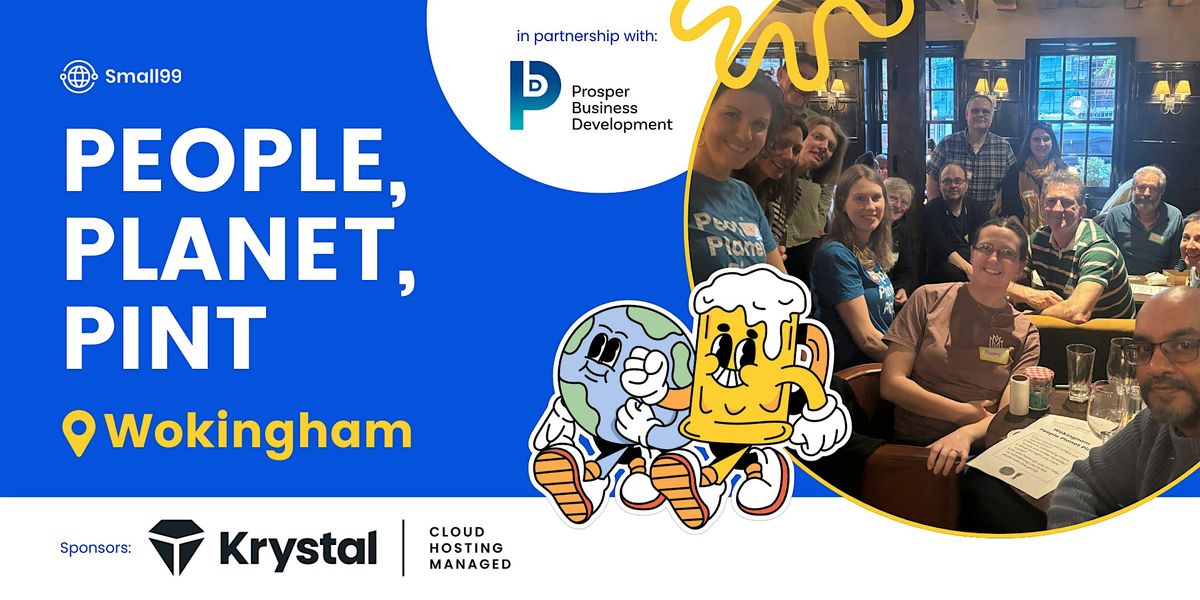 Wokingham - Small99's People, Planet, Pint\u2122: Sustainability Meetup