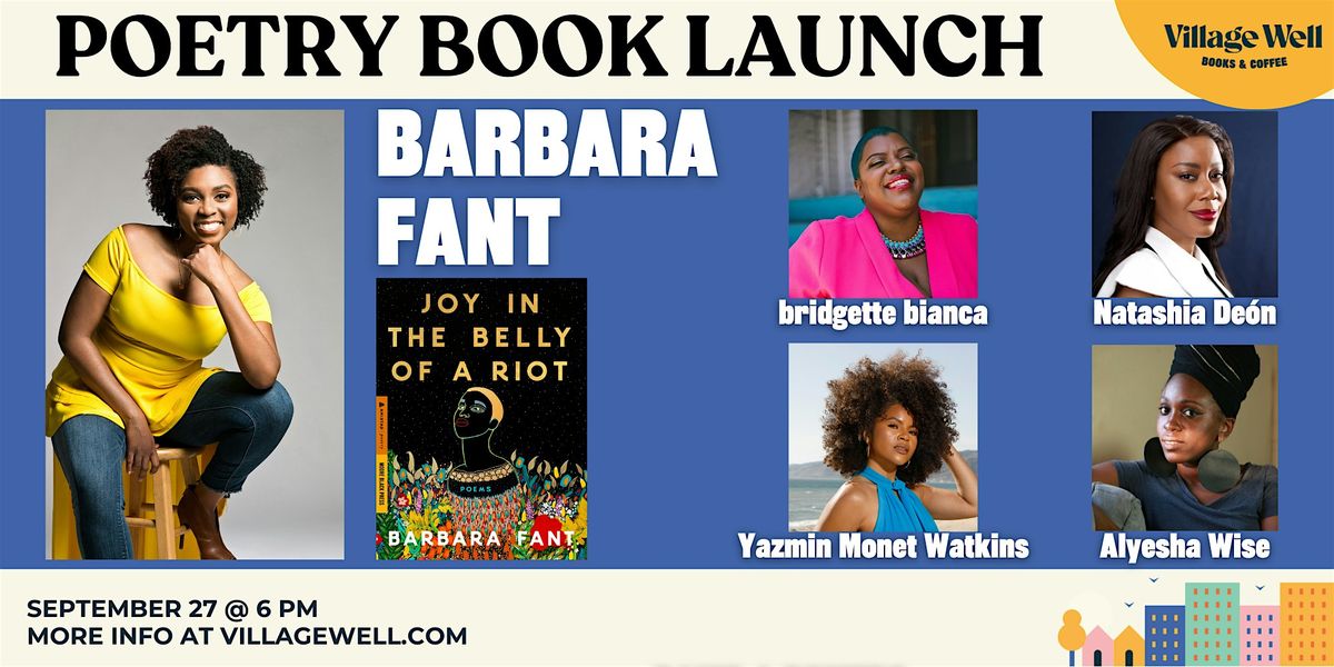 Poetry Book Launch: Joy in the Belly of a Riot by Barbara Fant