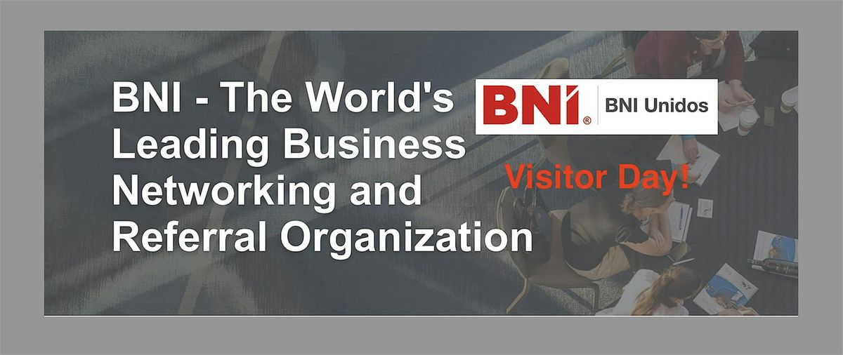 BNI Unidos Visitor Day