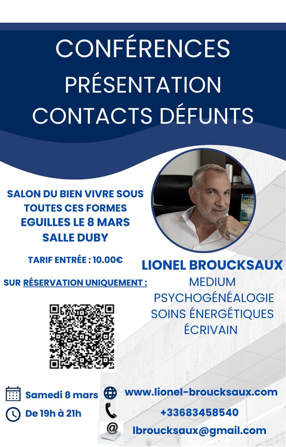 CONFERENCE - CONTACTS DEFUNTS - DEDICACES - Lionel BROUCKSAUX, Medium & Energ\u00e9ticien