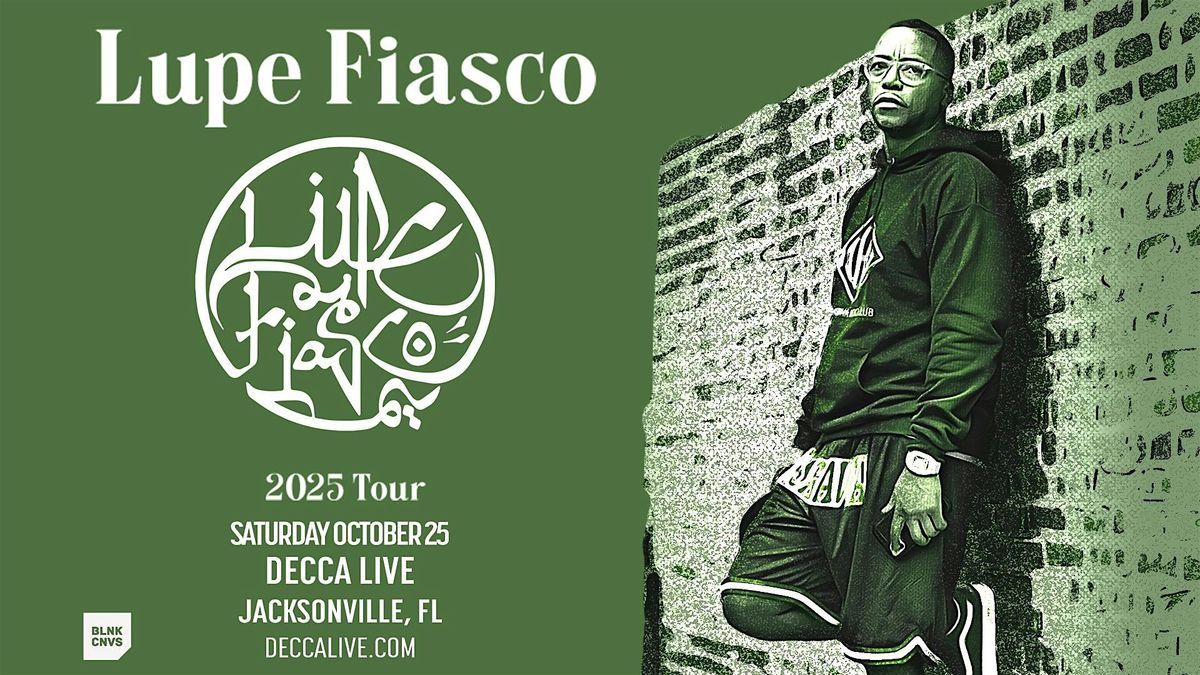 Lupe Fiasco at Decca Live | 10.25.25