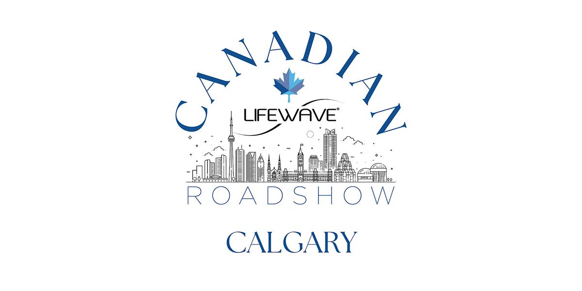 Calgary Roadshow