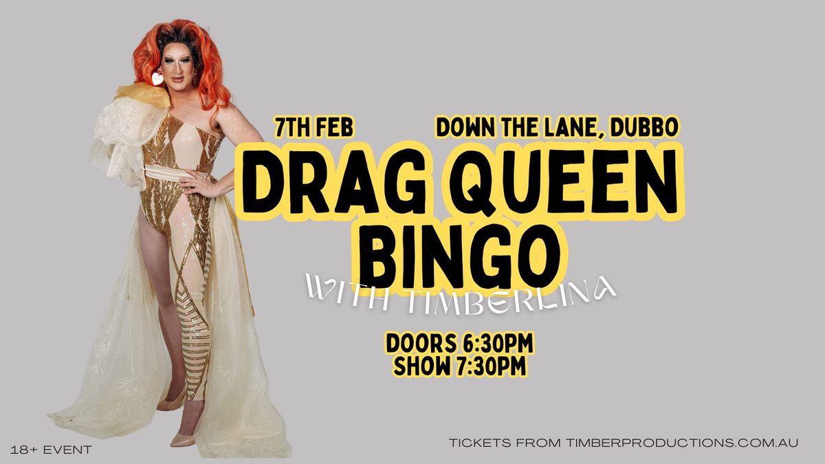 Drag Bingo with Timberlina | 7th Feb | Down the Lane, Dubbo