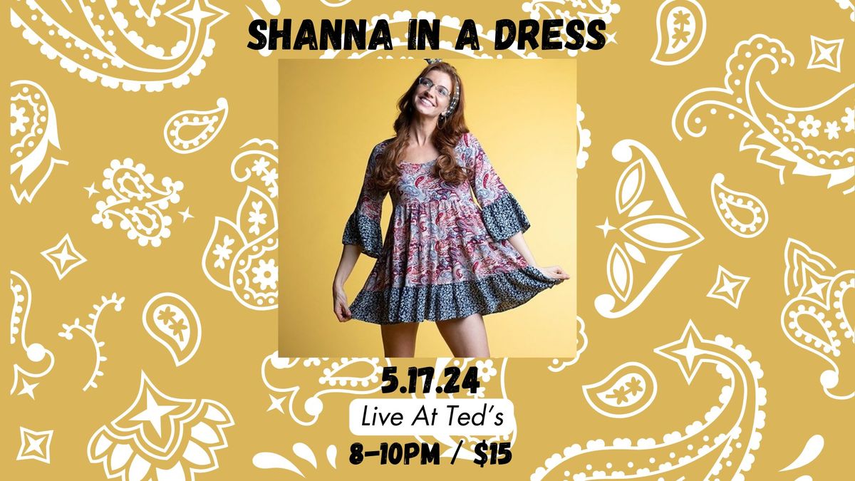 Shanna in a Dress