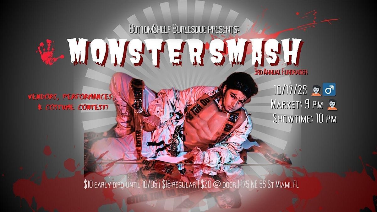 MONSTER SMASH: Spooky Drag and Burlesque Show