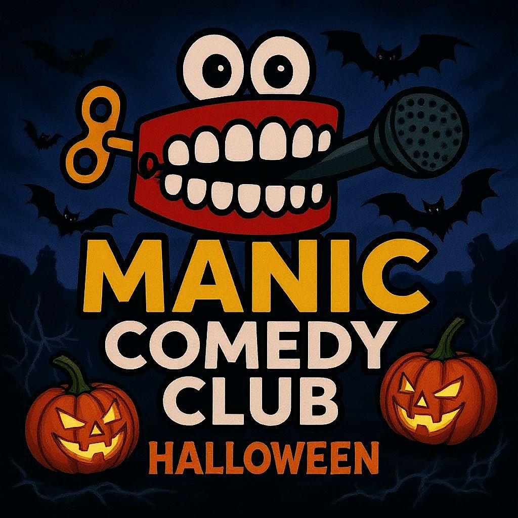 Manic Comedy *Halloween Spooktacular*